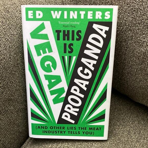 This is Vegan Propaganda by Ed Winters Hardback Slipcover Veganism Activism Book - Picture 1 of 8
